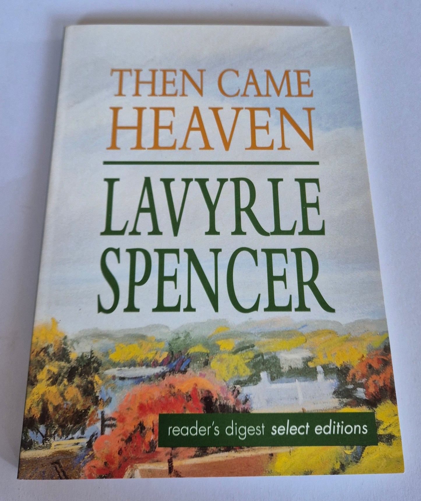Then Came Heaven by LaVyrle Spencer