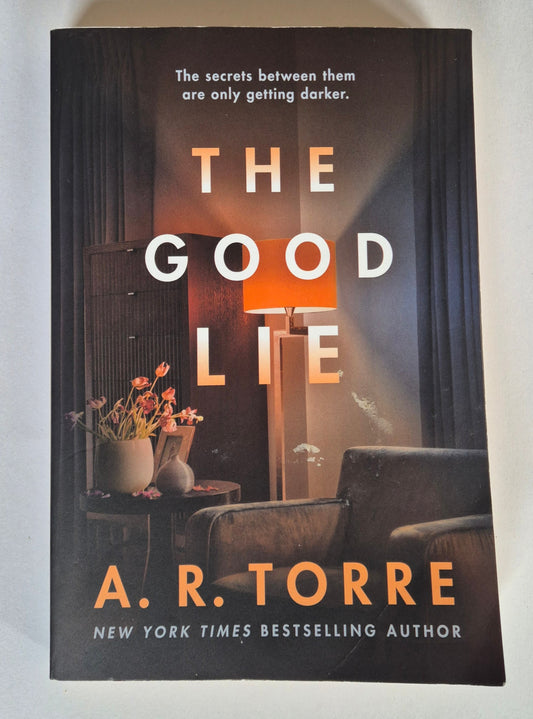 The Good Lie by A. R. Torre