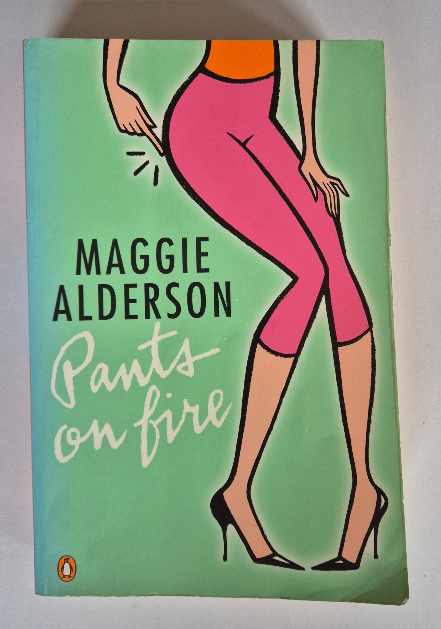 Pants on Fire by Maggie Alderson