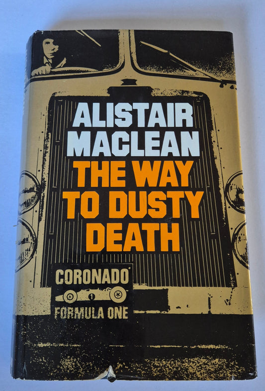 The Way to Dusty Death by Alistair MacLean