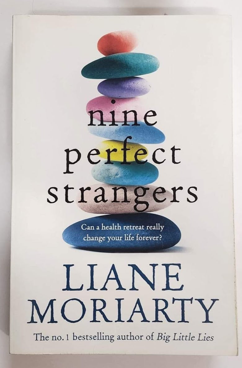 Nine Perfect Strangers by Liane Moriarty