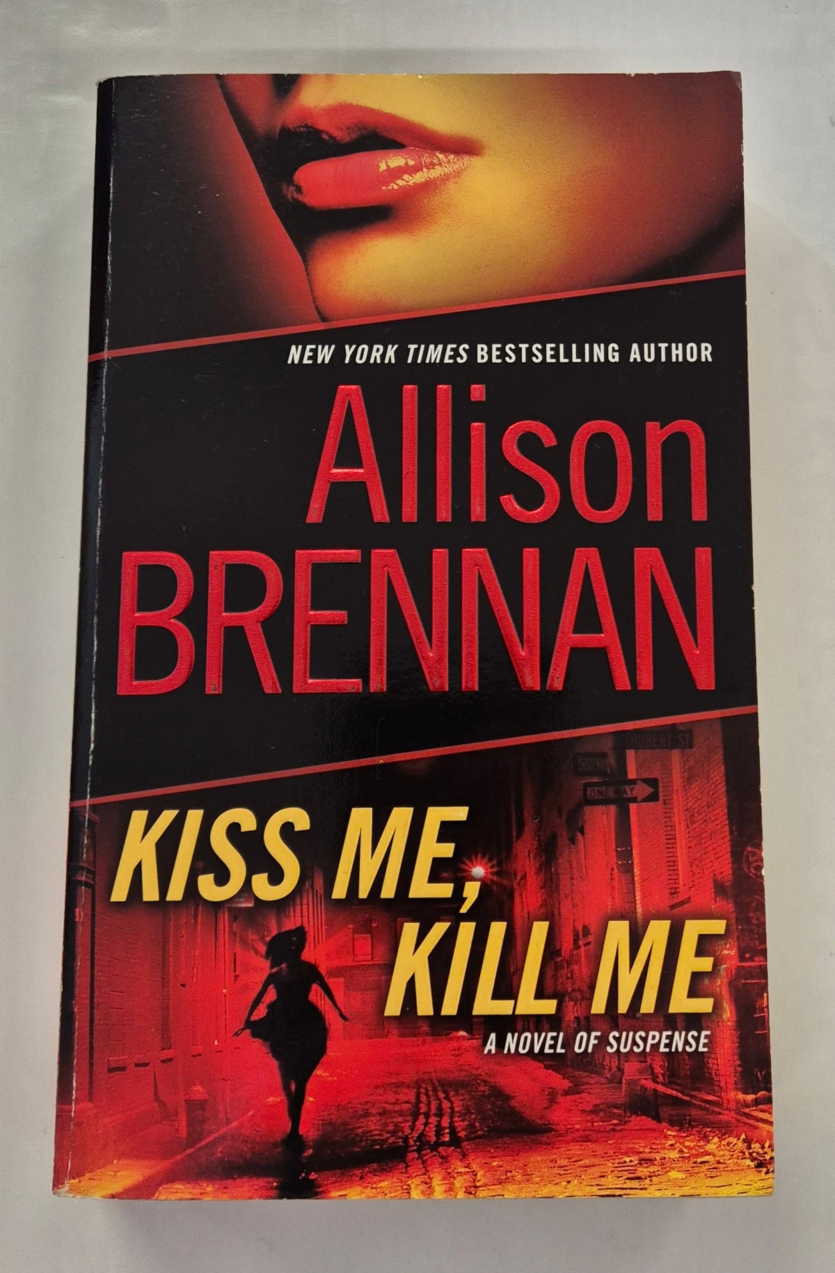 Kiss Me, Kill Me (Lucy Kincaid #2) by Allison Brennan