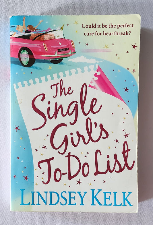 The Single Girl's To-Do List by Lindsey Kelk