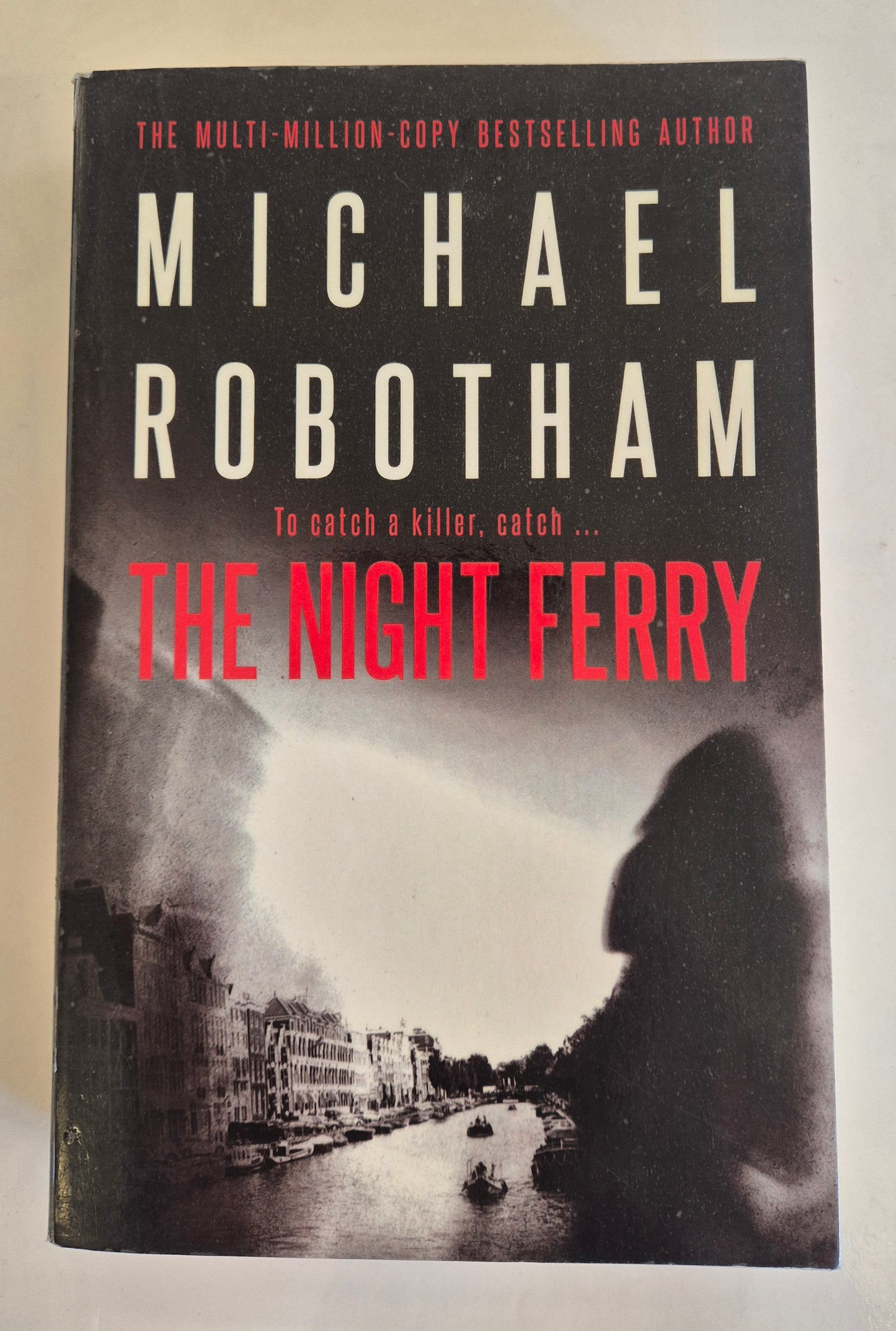 The Night Ferry by Michael Robotham