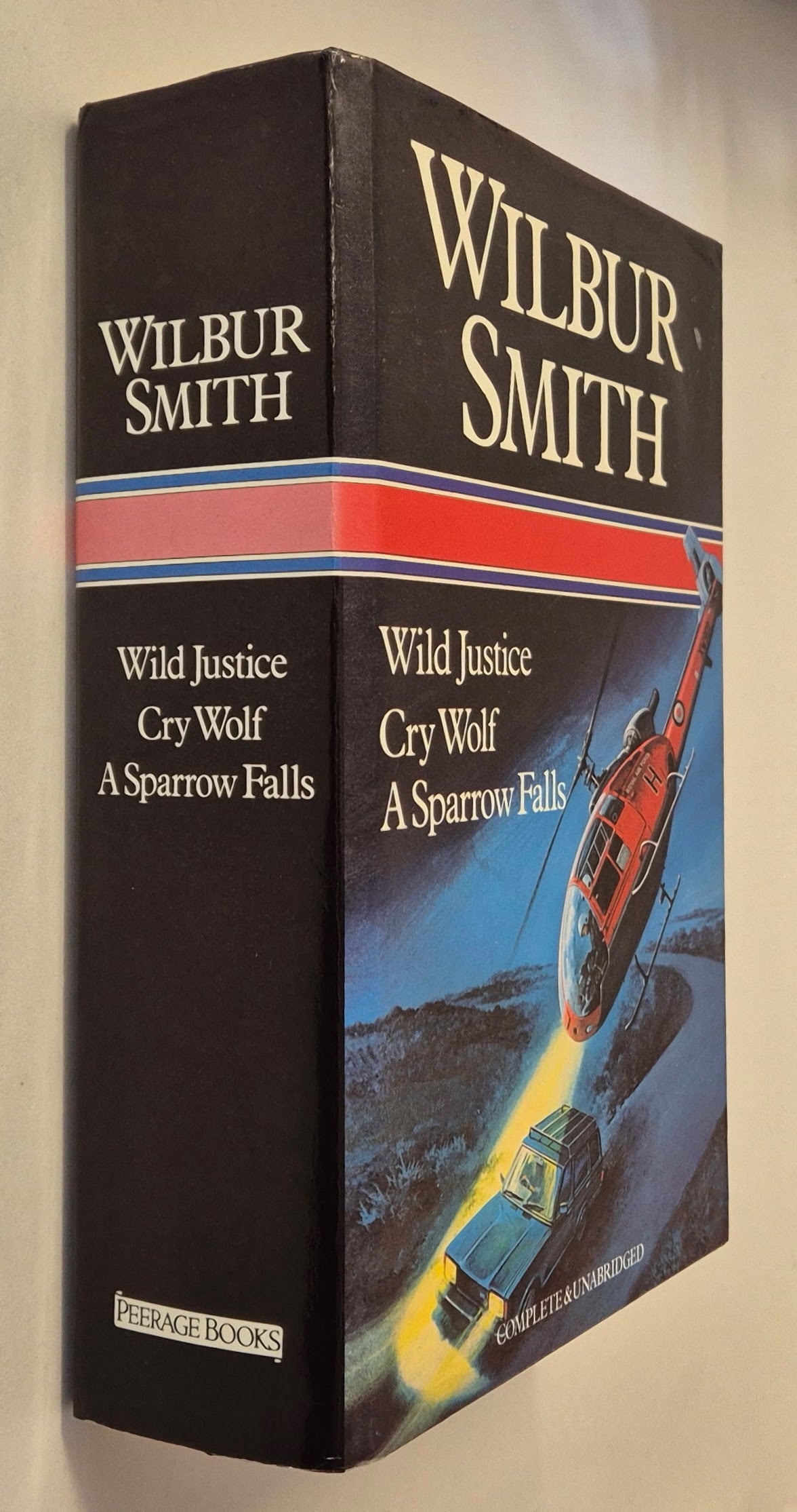 Omnibus: Wild Justice + Cry Wolf + A Sparrow Falls (Courtney publication order #3) by Wilbur Smith