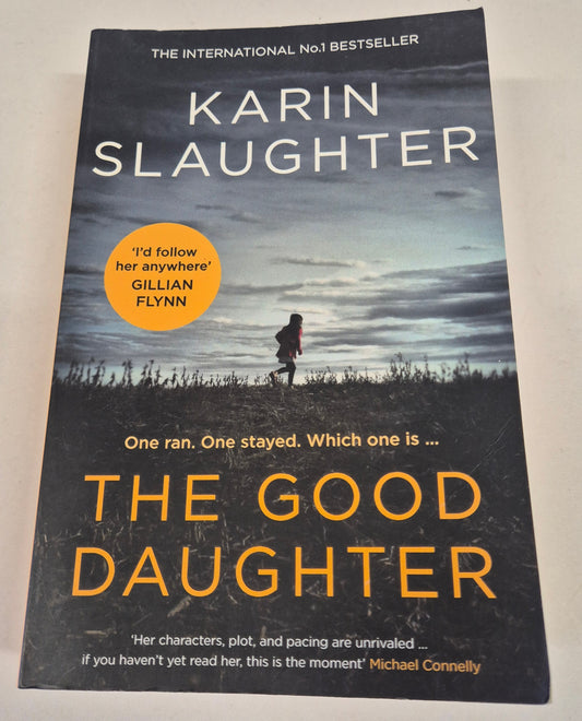 The Good Daughter (The Good Daughter #1) by Karin Slaughter