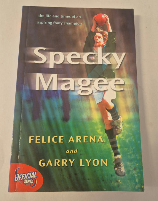 Specky Magee (Specky Magee #1) by Felice Arena and Garry Lyon