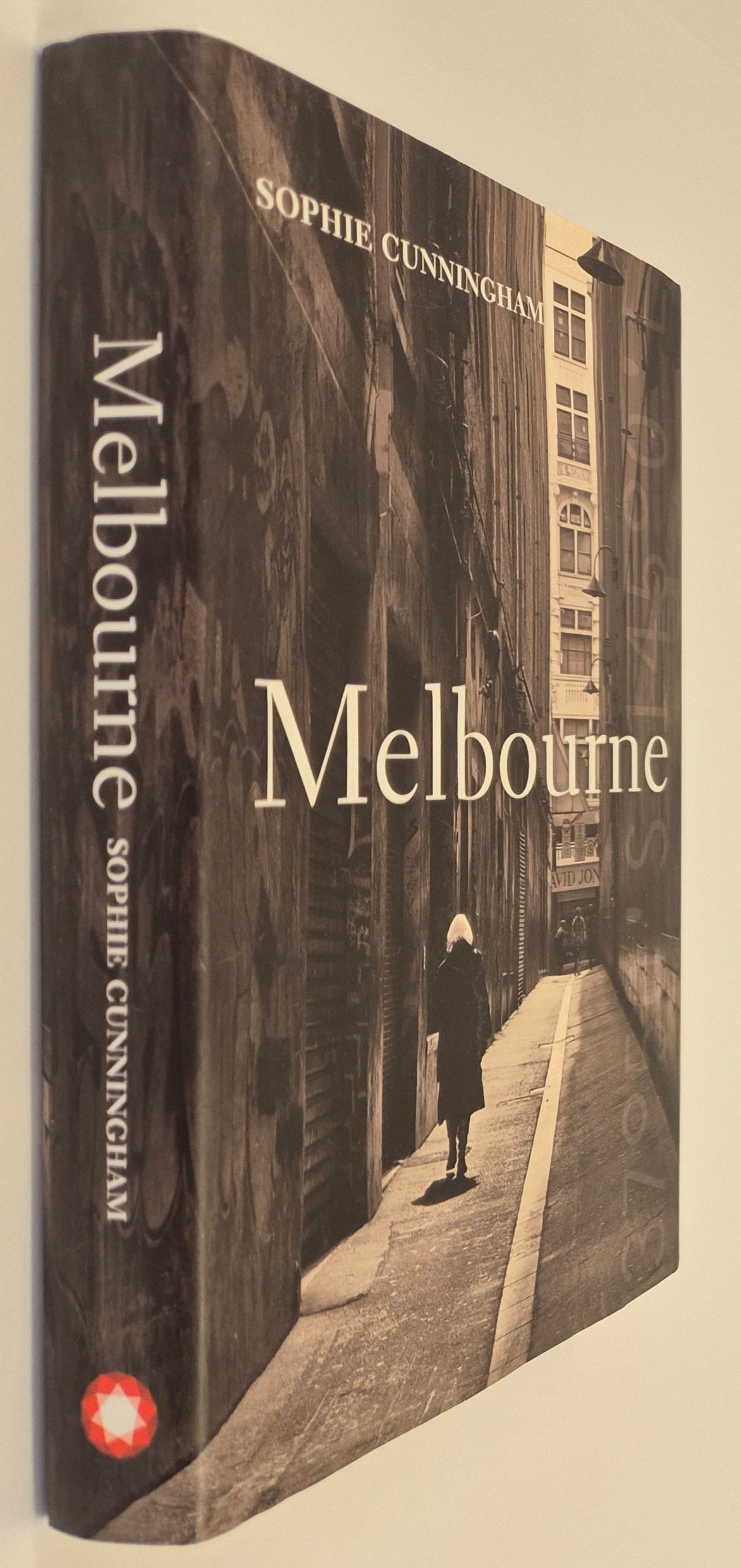 Melbourne (The New South Cities Series #4) by Sophie Cunningham
