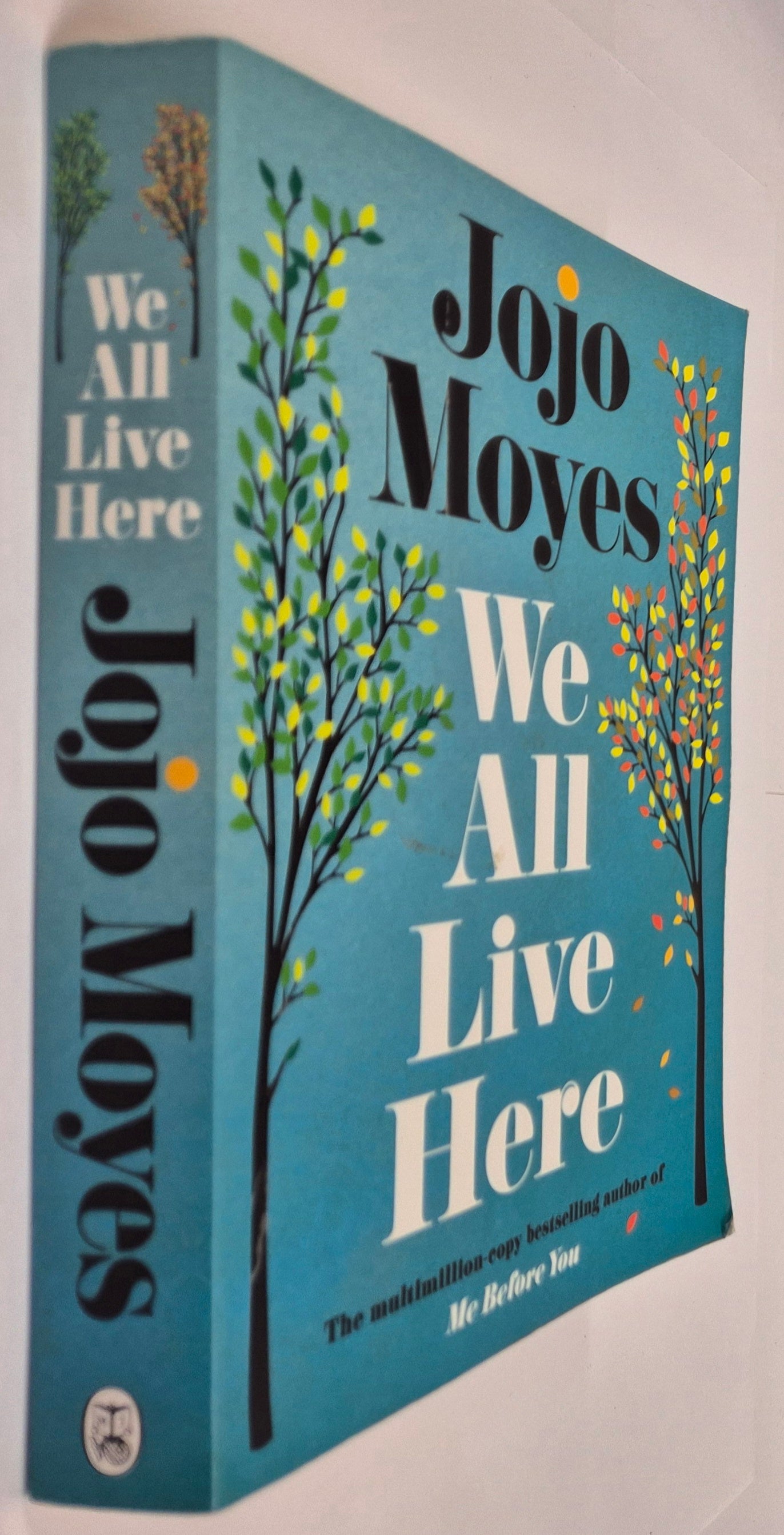 We All Live Here by Jojo Moyes