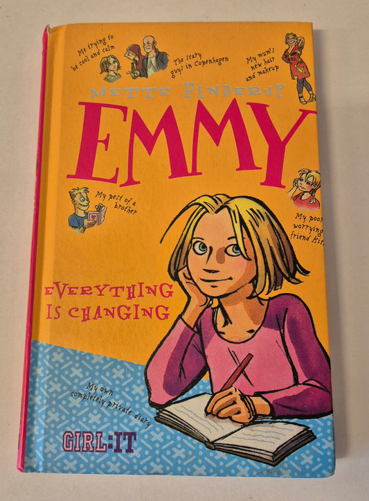 Emmy: Everything is Changing (Emmy #1) by Mette Finderup