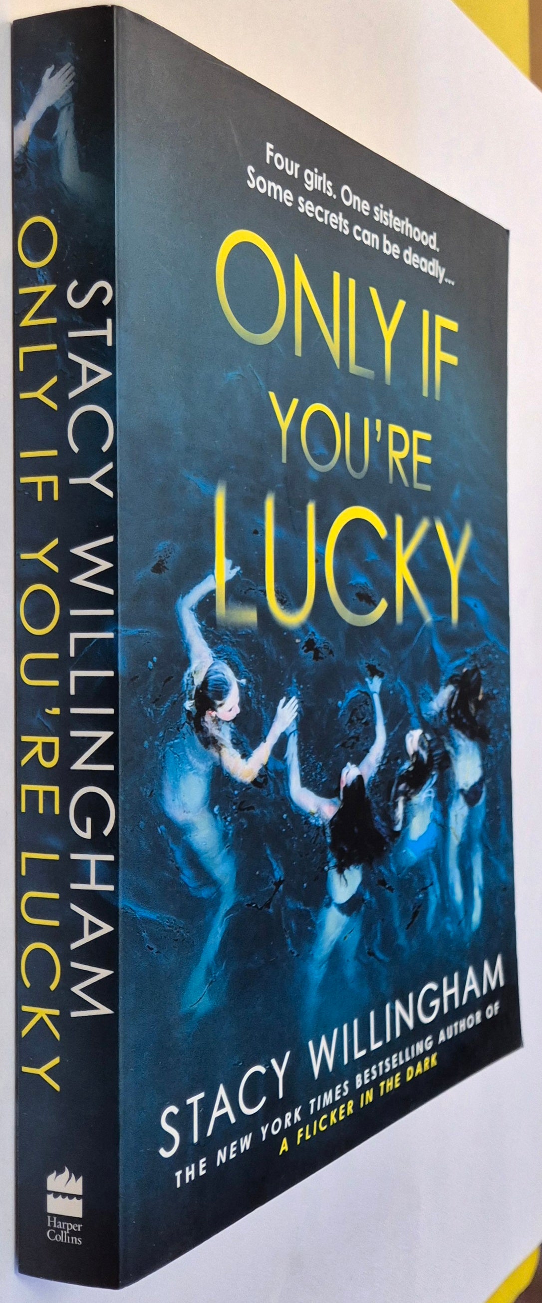 Only if You're Lucky by Stacy Willingham