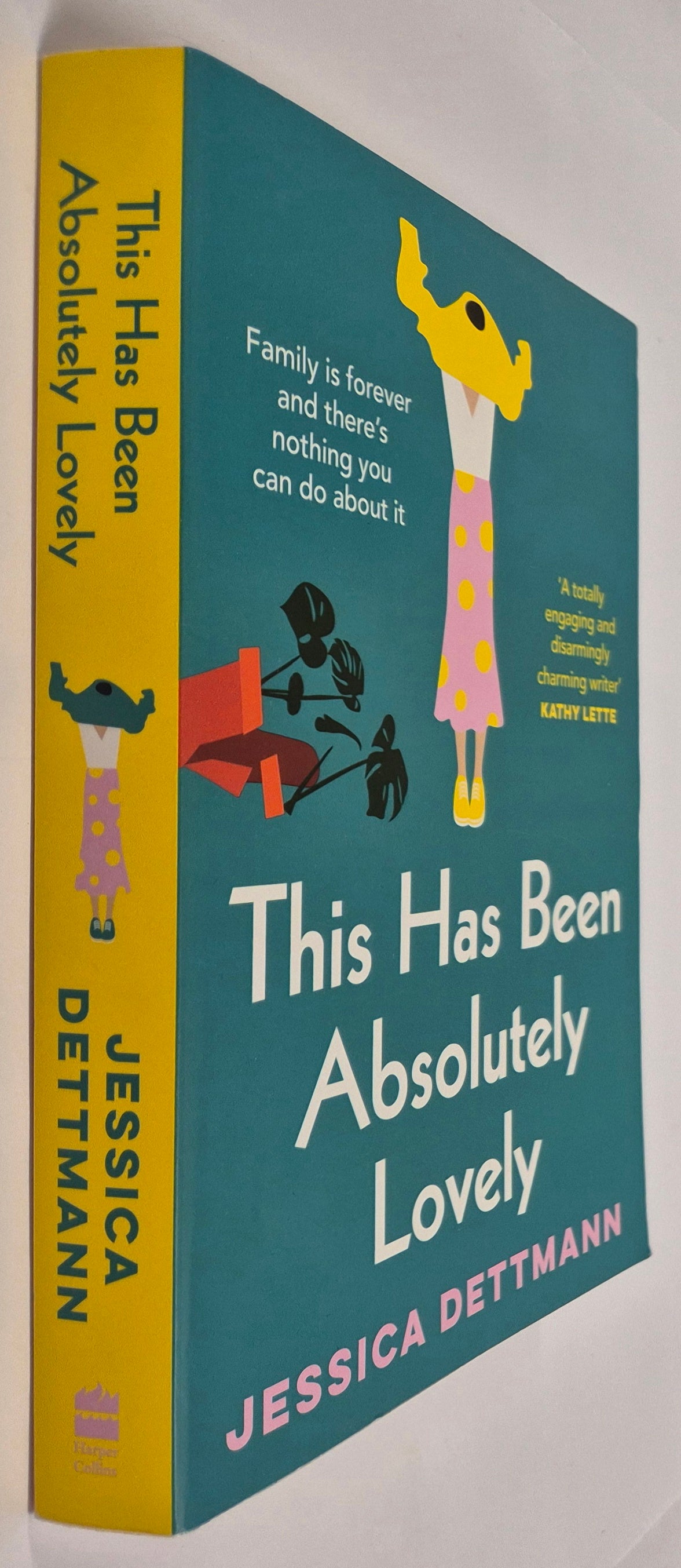 This Has Been Absolutely Lovely by Jessica Dettmann