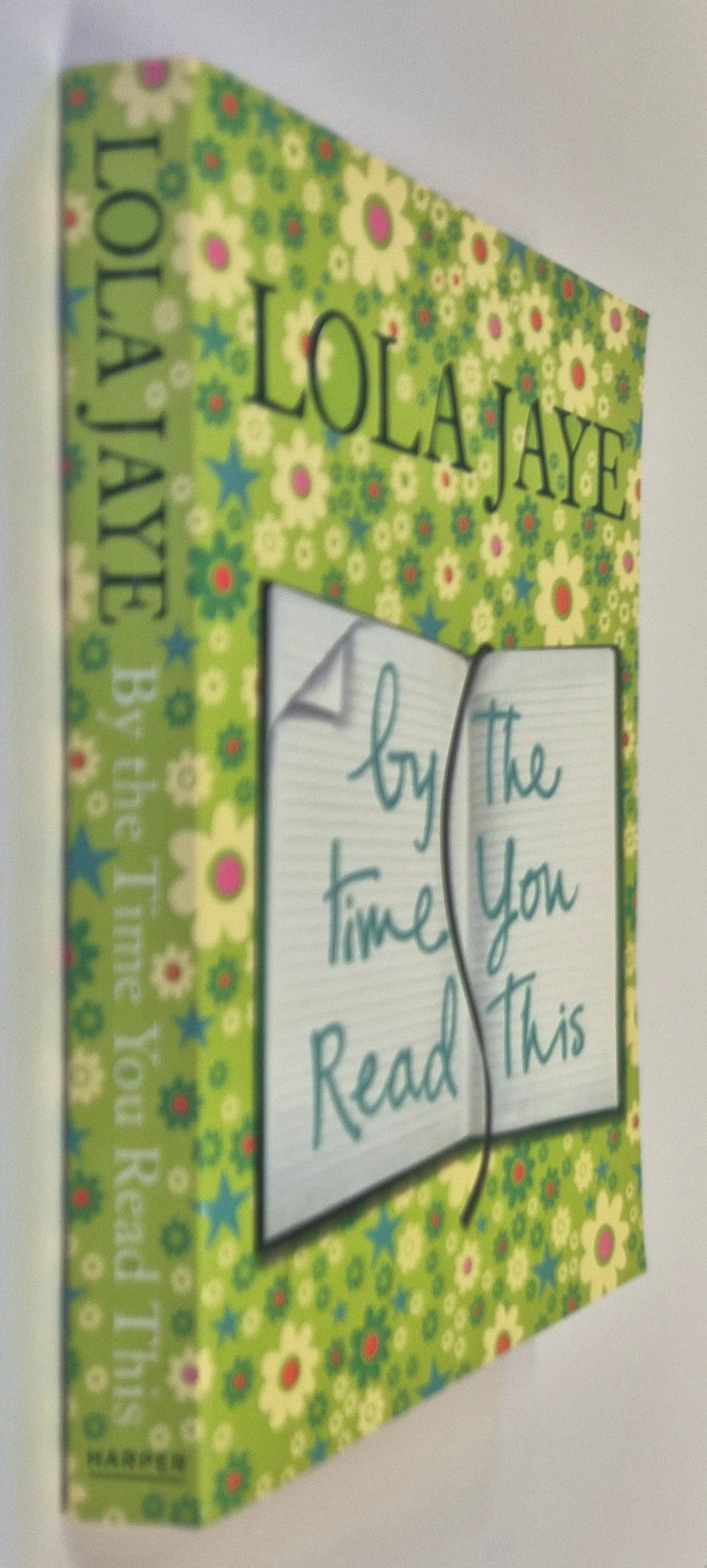 By The Time You Read This by Lola Jaye