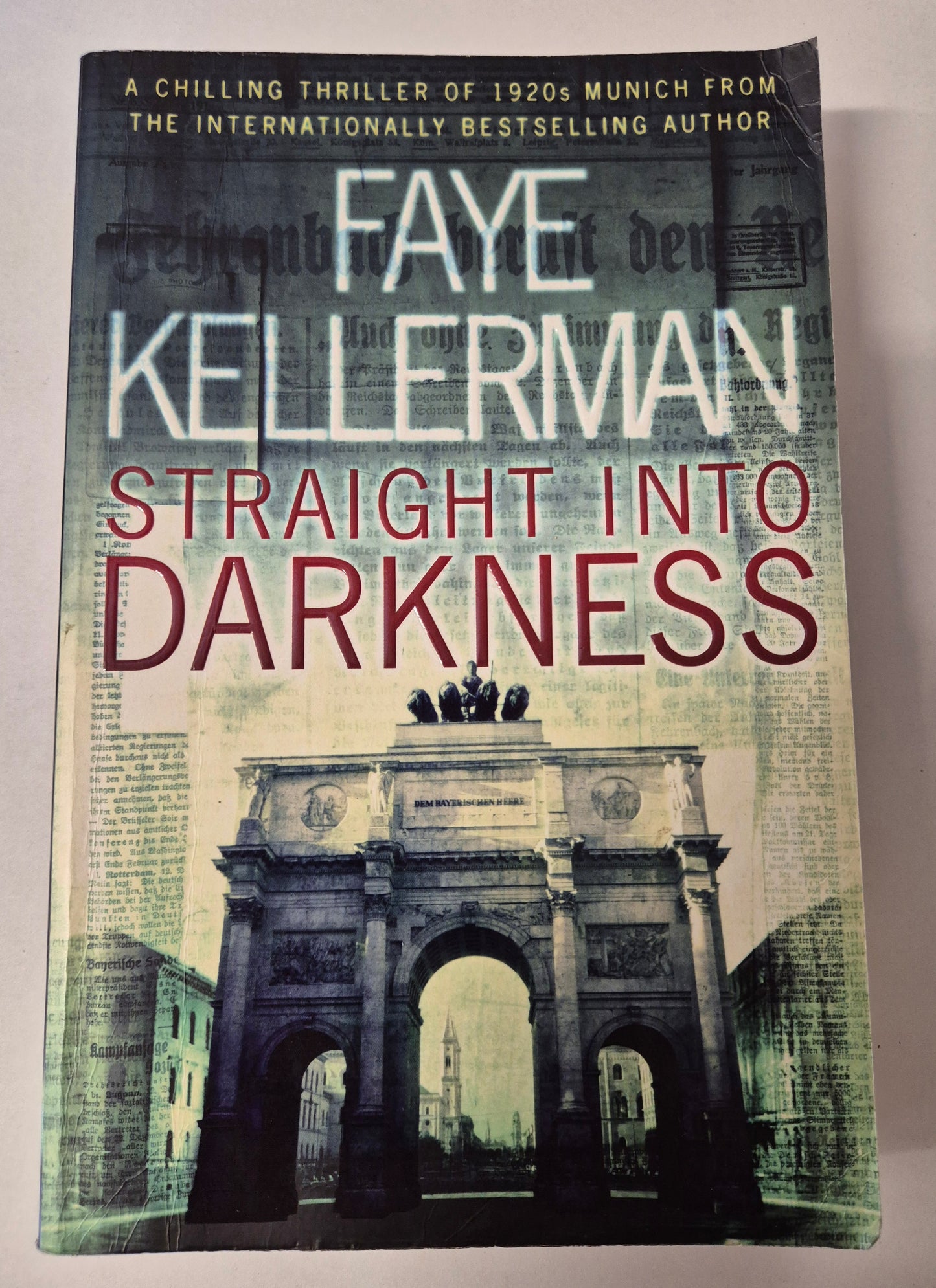 Straight into Darkness by Faye Kellerman