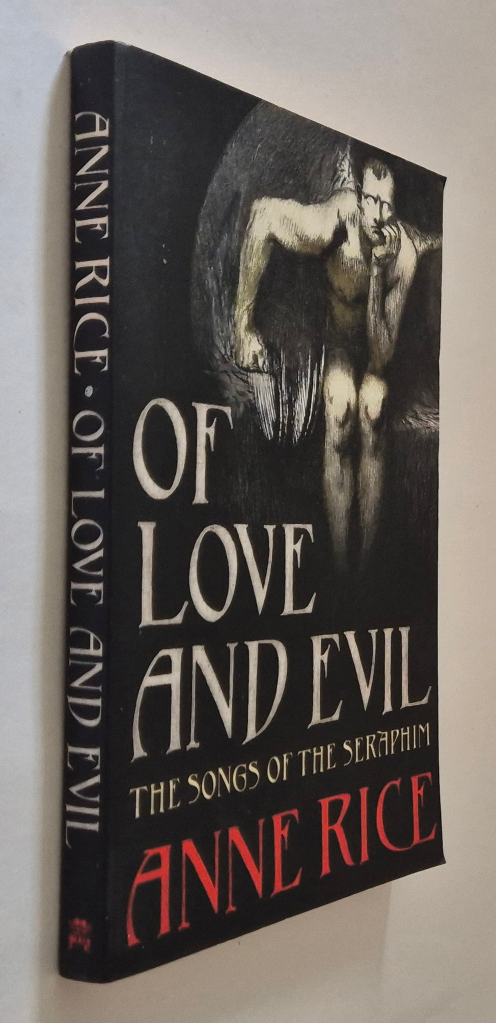 Of Love and Evil (The Songs of the Seraphim #2) by Anne Rice