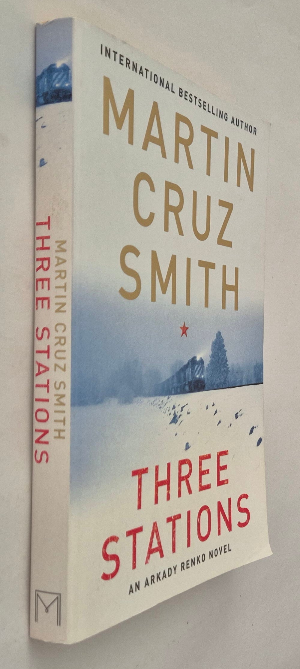 Three Stations (Arkady Renko #7) by Martin Cruz Smith
