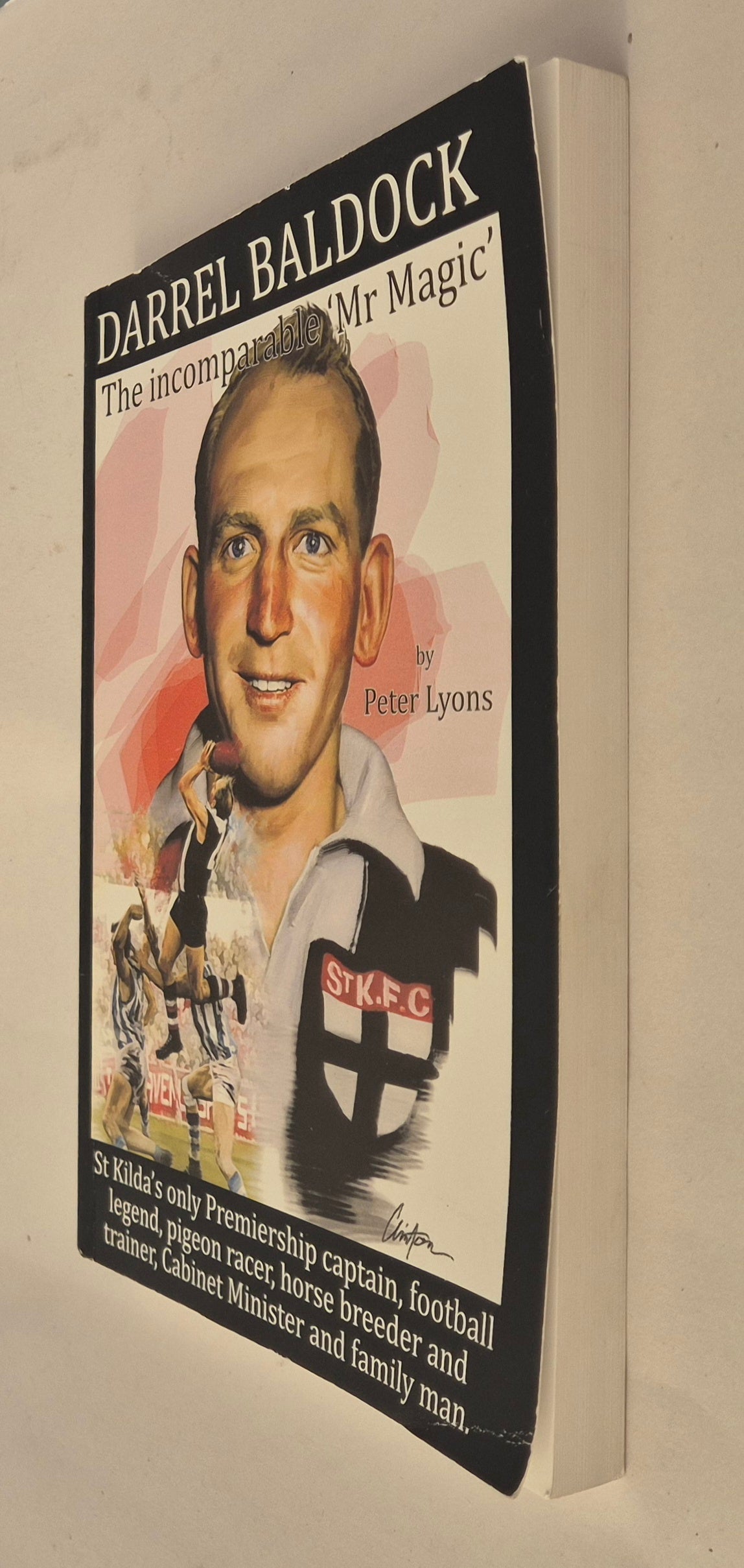 Darrel Baldock The Incomparable 'Mr Magic' by Peter Lyons
