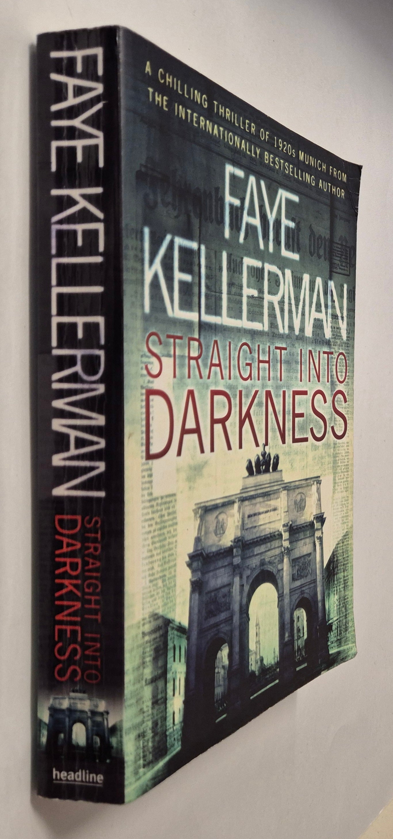 Straight into Darkness by Faye Kellerman