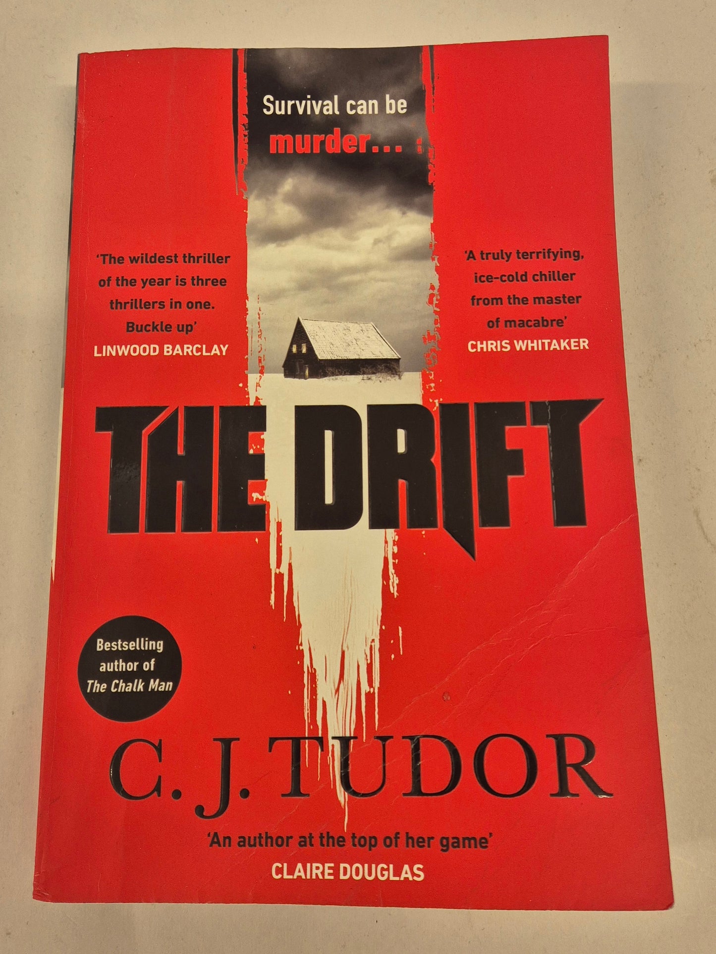The Drift by C. J. Tudor