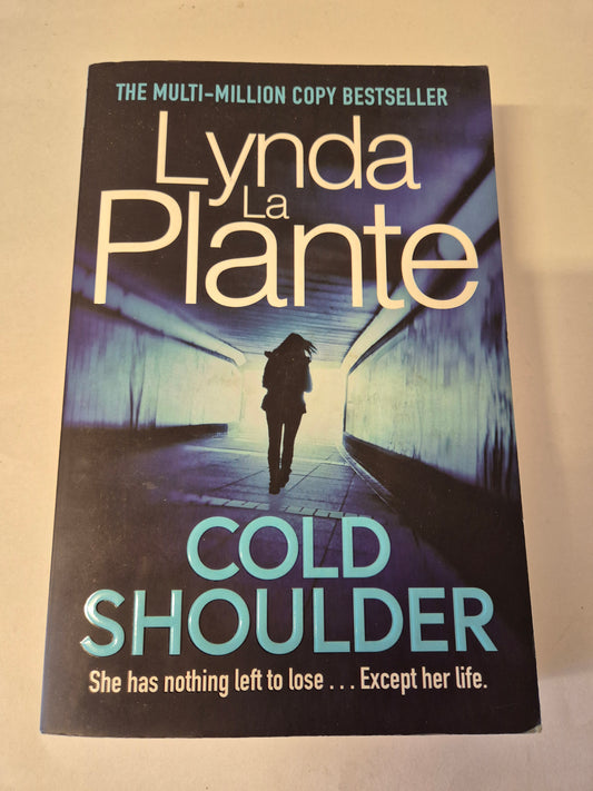 Cold Shoulder (Lorraine Page #1) by Lynda La Plante