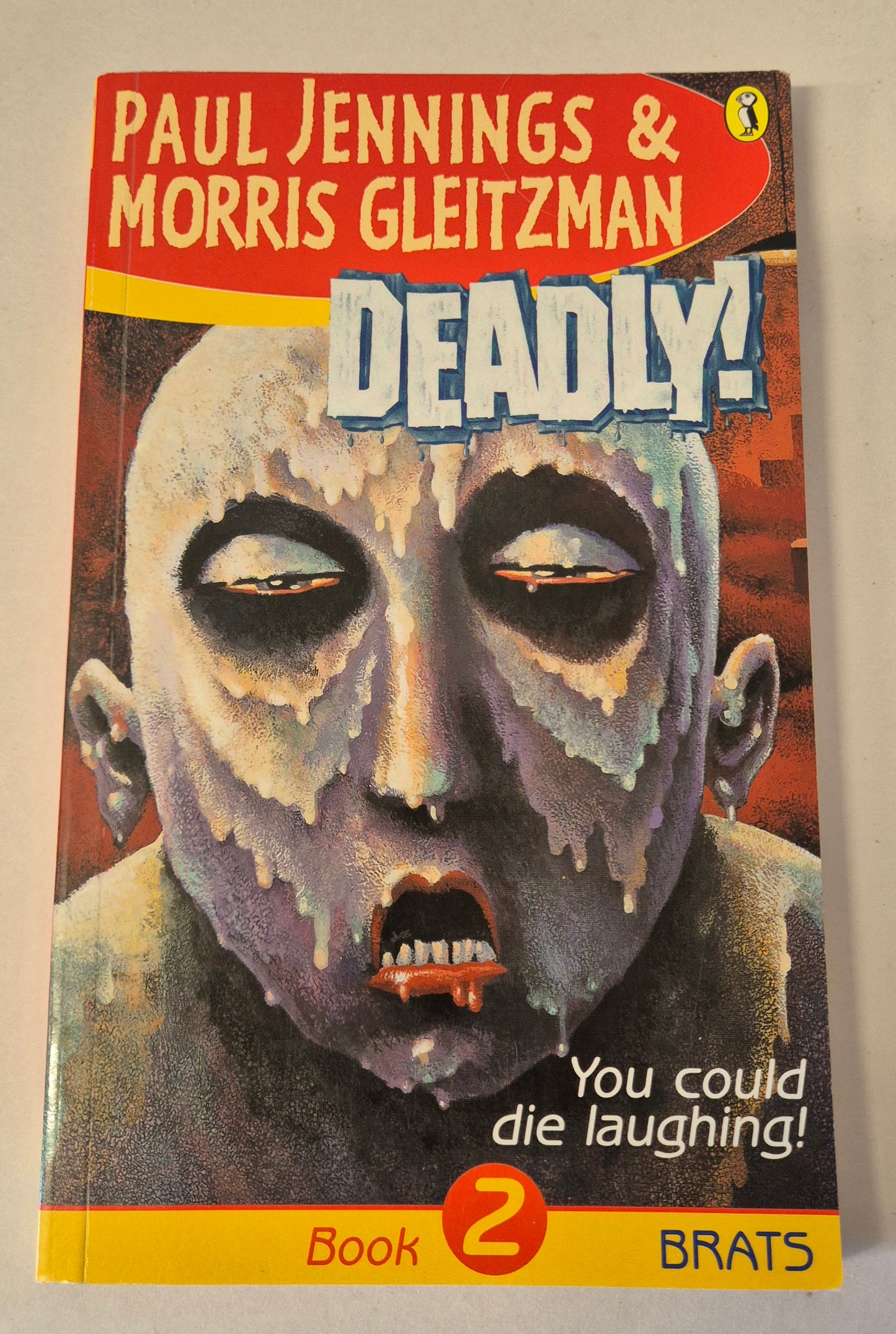 Brats (Deadly #2) by Morris Gleitzman