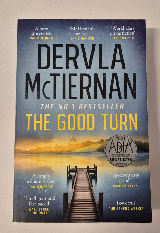 The Good Turn (Cormac Reilly #3) by Dervla McTiernan