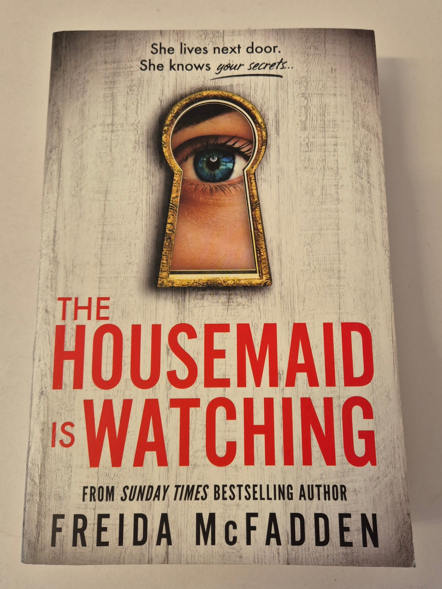 The Housemaid is Watching (The Housemaid #3) by Freida McFadden