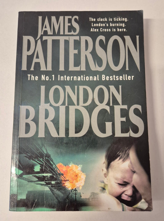 London Bridges (Alex Cross #10) by James Patterson