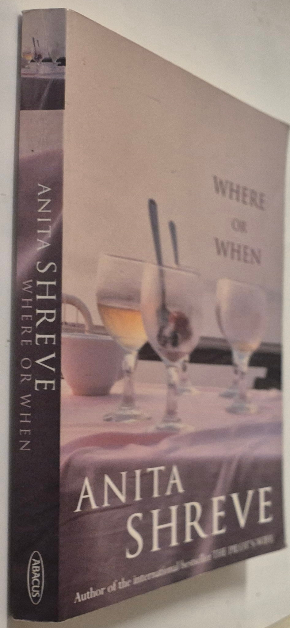 Where or When by Anita Shreve
