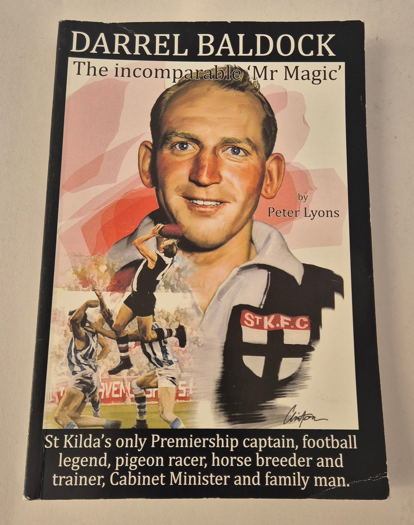 Darrel Baldock The Incomparable 'Mr Magic' by Peter Lyons