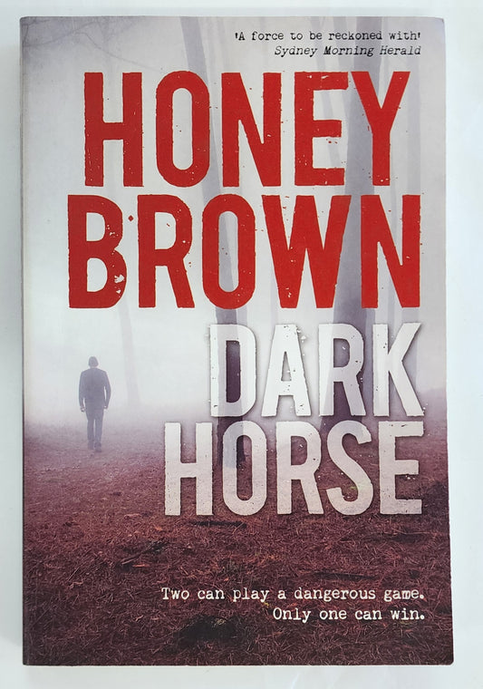Dark Horse by Honey Brown