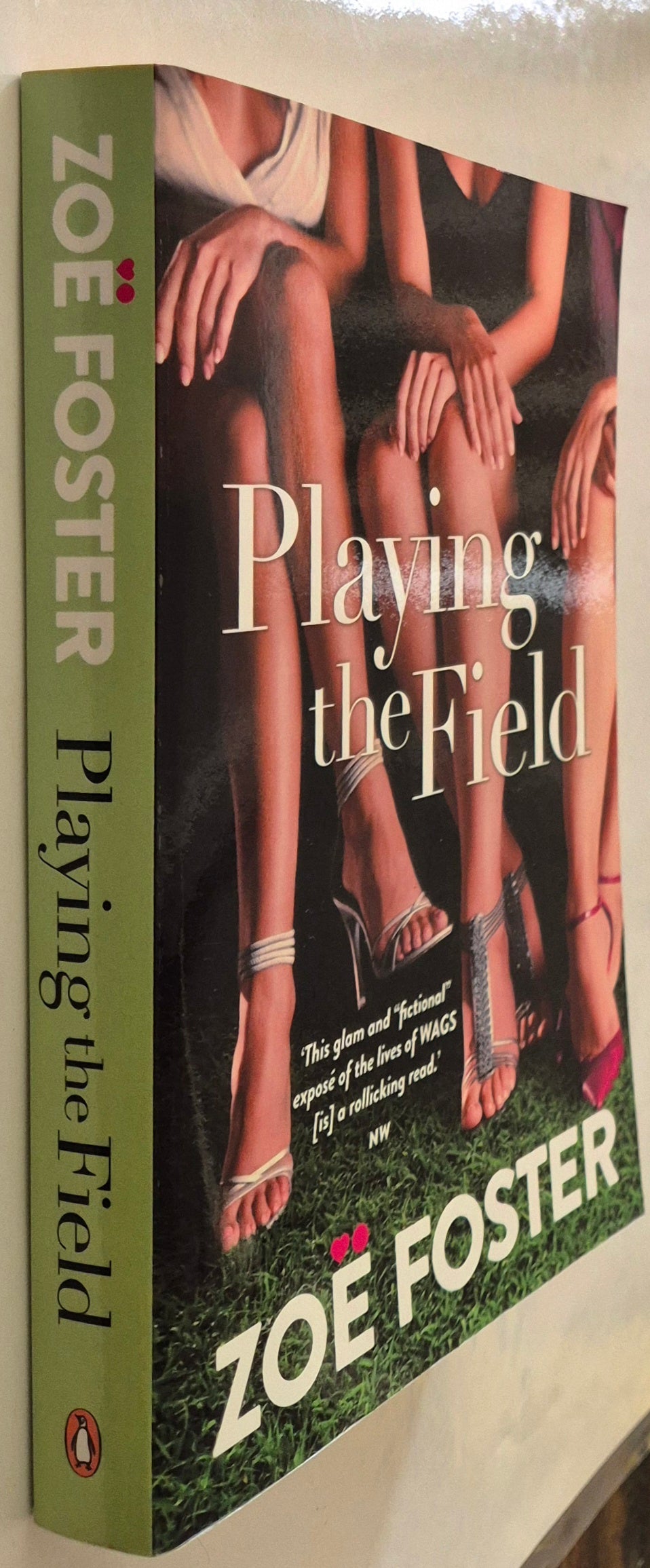 Playing the Field by Zoe Foster Blake