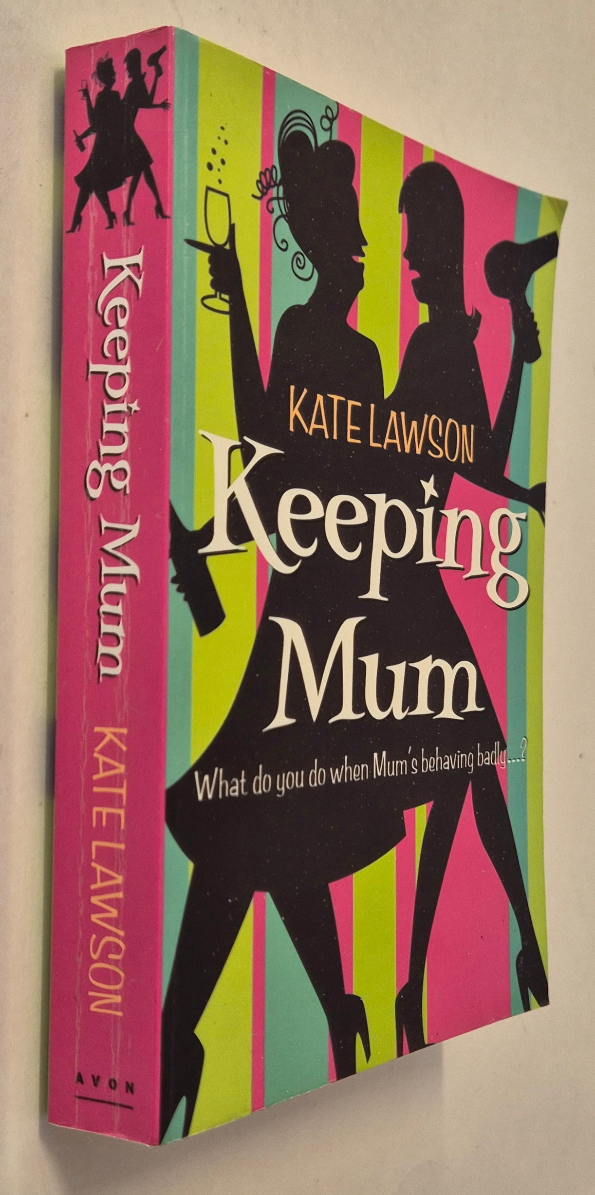 Keeping Mum by Kate Lawson
