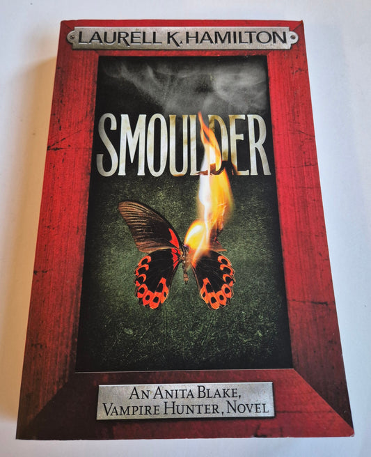 Smoulder (Anita Blake Vampire Hunter #29) by Laurell K. Hamilton