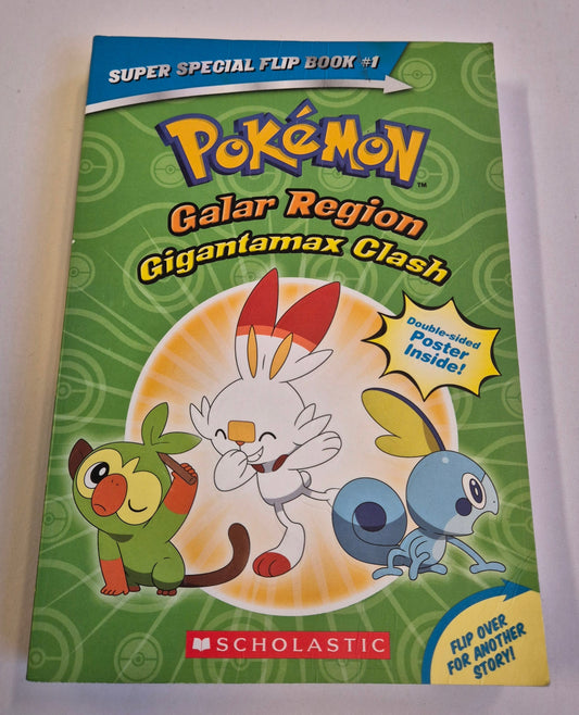(Pokemon) Gigantamax Clash (Galar Region) by R. Shapiro + Battle for the Z-Ring (Aloha Region) by Jeanette Lane (Super Special Flip Book #1)