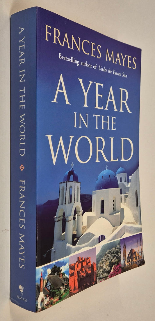 A Year in the World by Frances Mayes