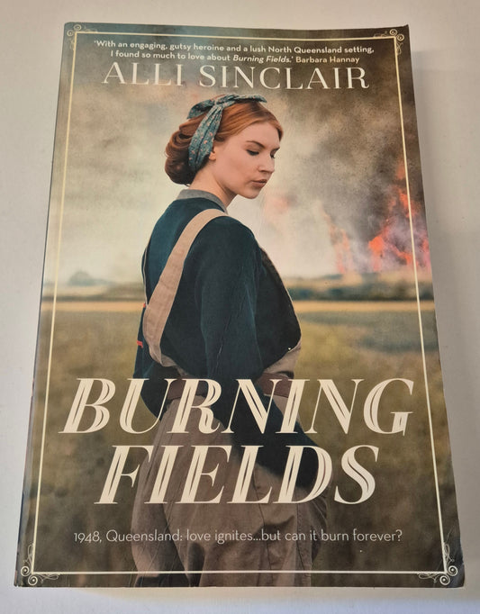 Burning Fields by Alli Sinclair