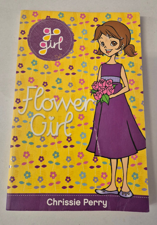 Flower Girl (Go Girl #30) by Chrissie Perry