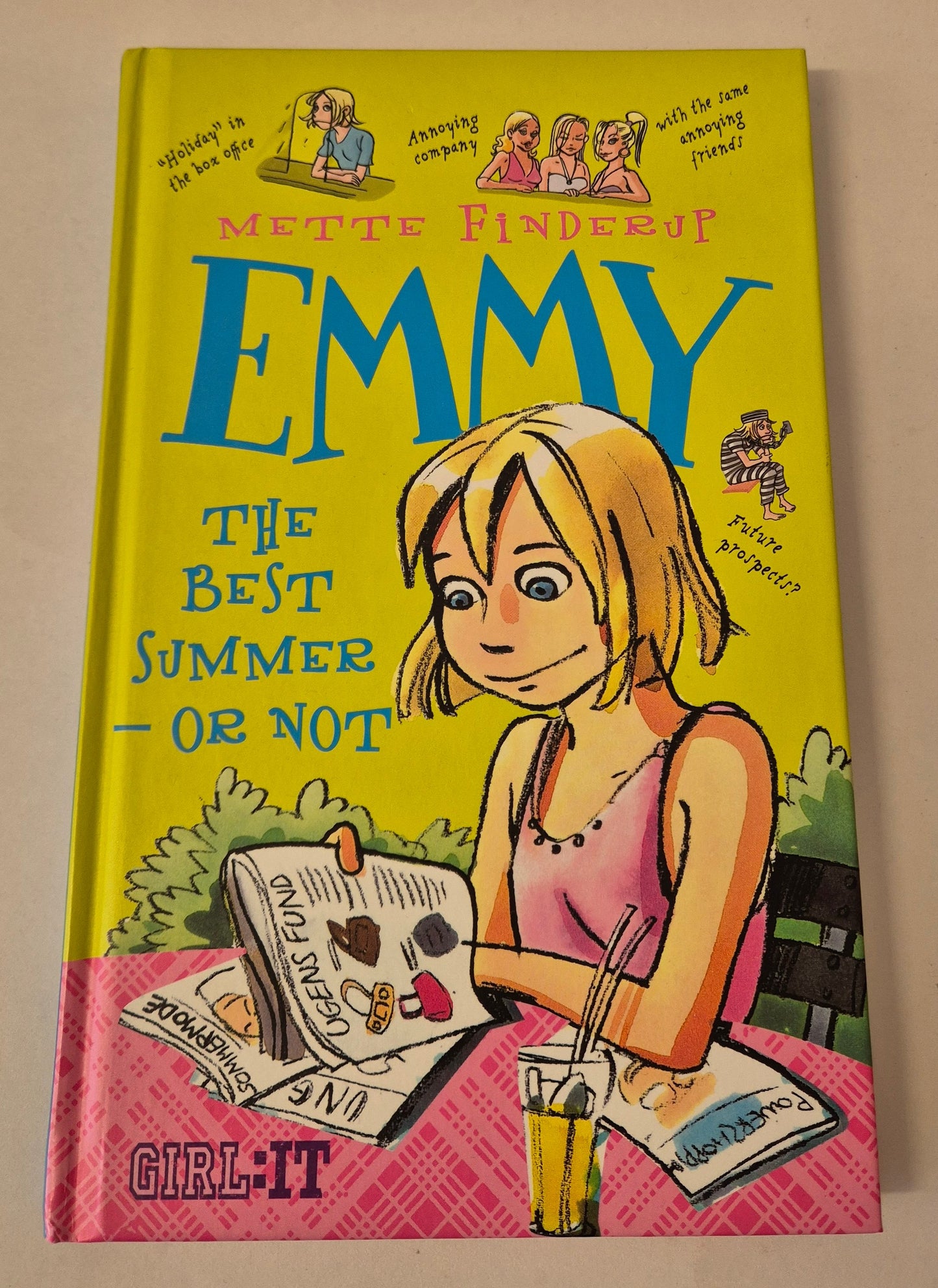 Emmy: The Best Summer - Or Not (Emmy #3) by Mette Finderup