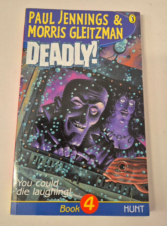 Hunt (Deadly #4) by Morris Gleitzman