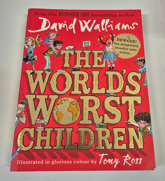 The World's Worst Children (The World's Worst Children #1) by David Walliams