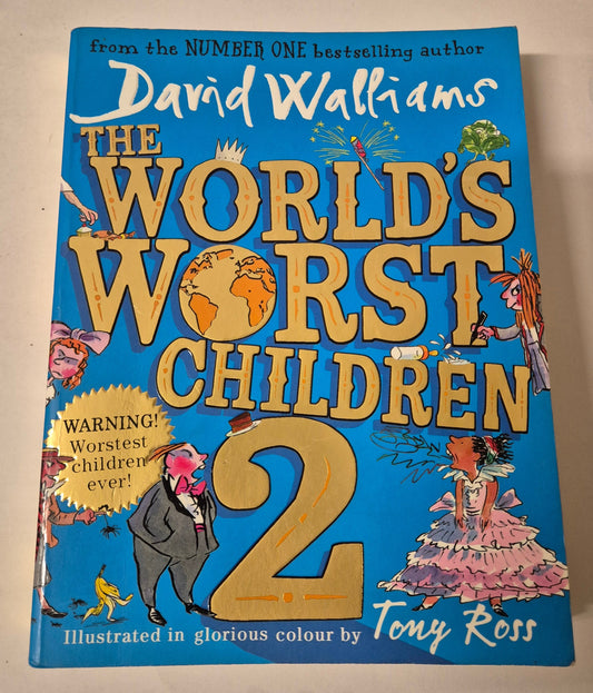 The World's Worst Children 2 (The World's Worst Children #2) by David Walliams