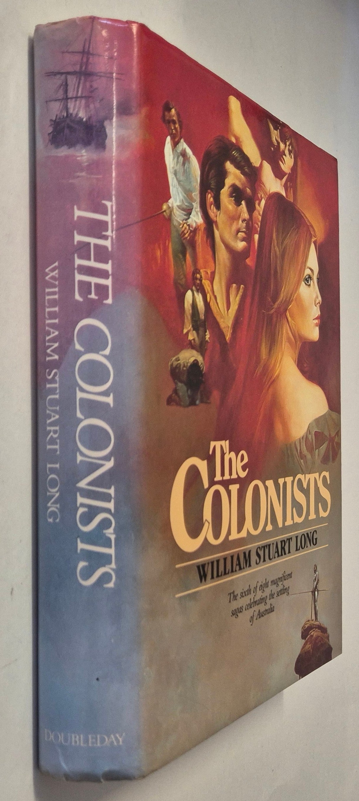The Colonists (The Australians #6) by Vivian Stuart (Writing as William Long Stuart)