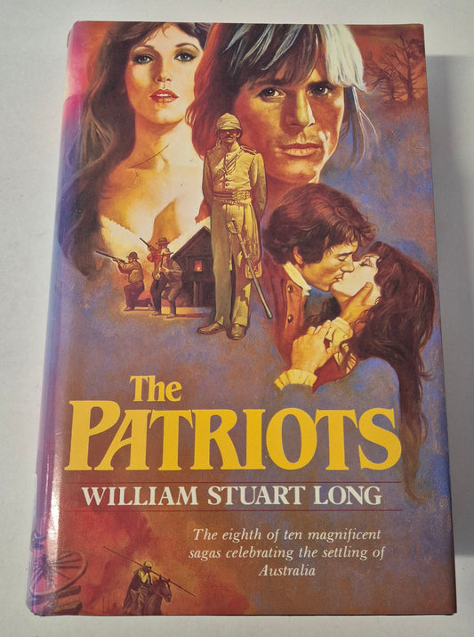 The Patriots (The Australians #8) by Vivian Stuart (Writing as William Stuart Long
