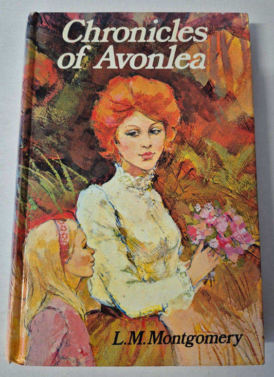Chronicles of Avonlea (Chronicles of Avonlea #1) by L. M. Montgomery