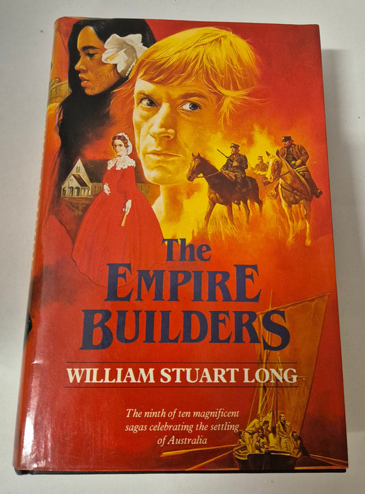 The Empire Builders (The Australians #9) by Vivian Stuart (Writing as William Stuart Long)