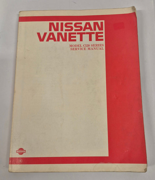 Nissan Vanette: Model C120 Series Service Manual