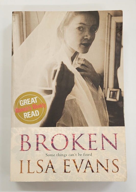 Broken (Broken #1) by Ilsa Evans