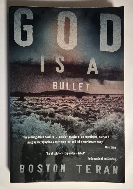 God Is a Bullet by Boston Teran