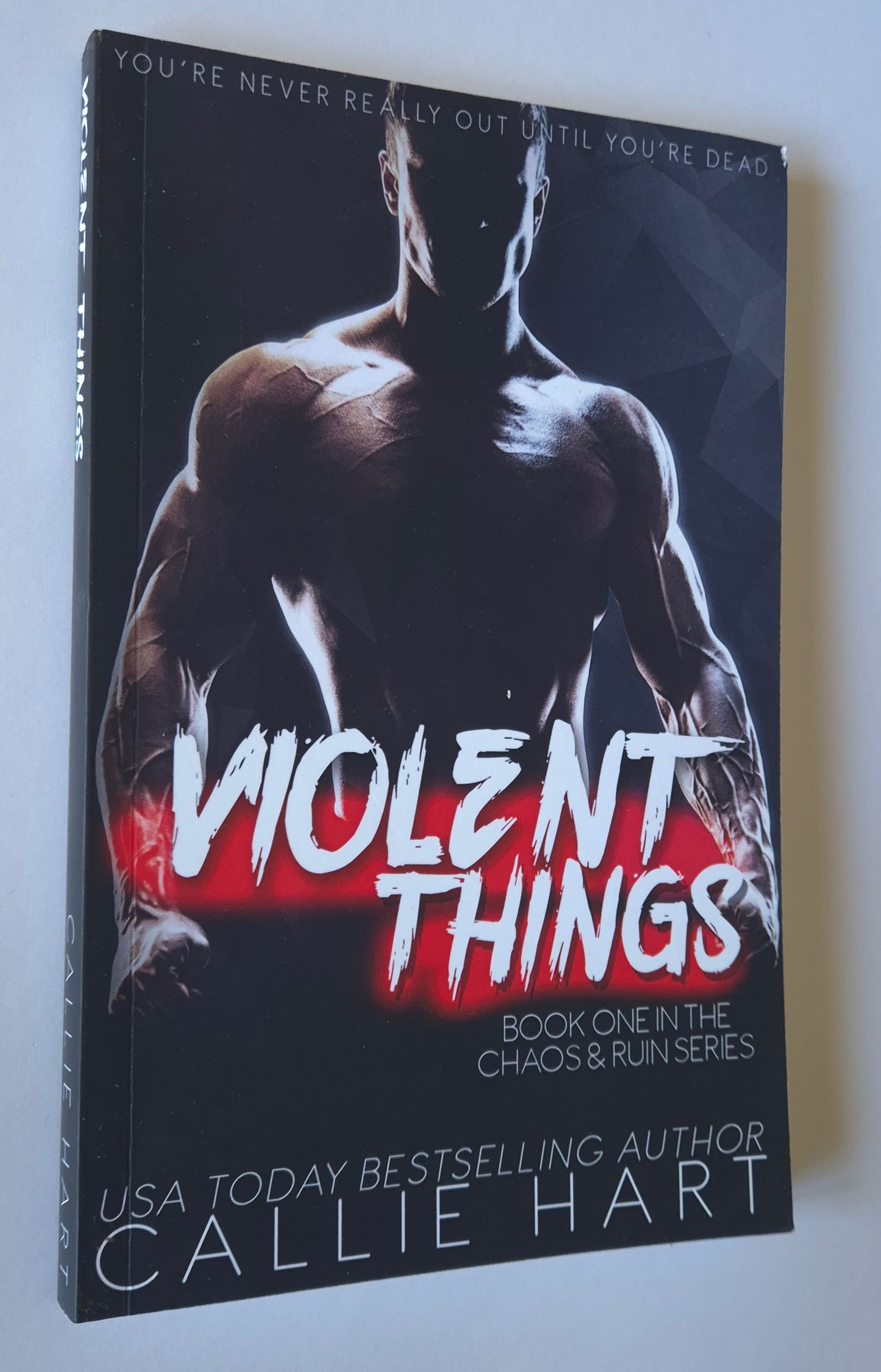 Violent Things (Chaos & Ruin #1) by Callie Hart